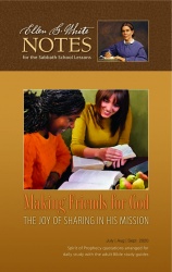 Making Friends for God - Ellen White Notes (EWN) 3Q 2020